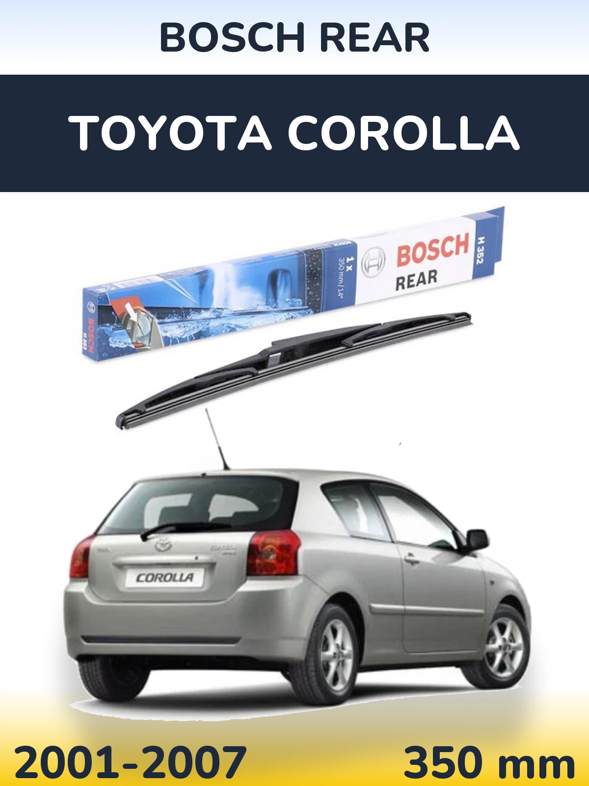 Torkarblad BOSCH Rear för Toyota Corolla