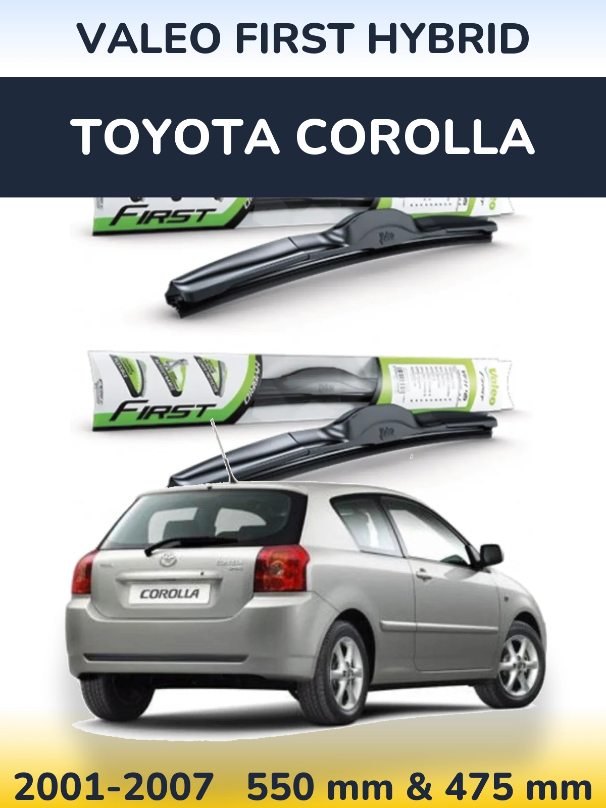 Torkarblad Valeo First Hybrid för Toyota Corolla