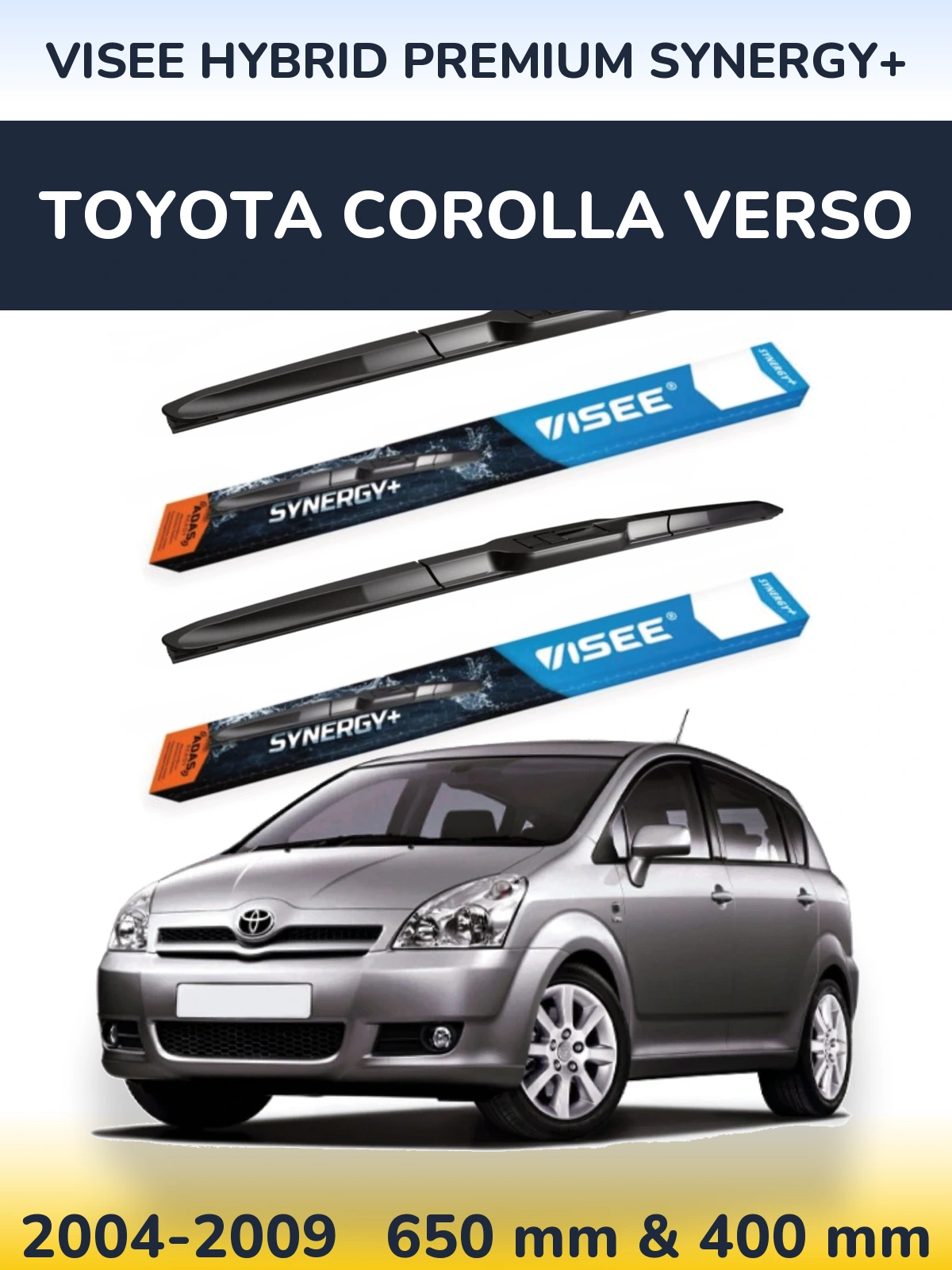 Torkarblad VISEE HYBRID PREMIUM SYNERGY+ för Toyota Corolla Verso