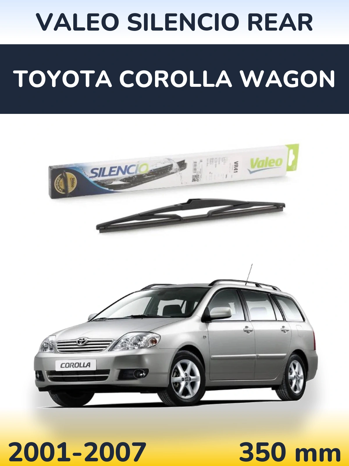 Rear wiper blade Valeo Silencio Rear 345 mm for Toyota Corolla Wagon 2001-2007