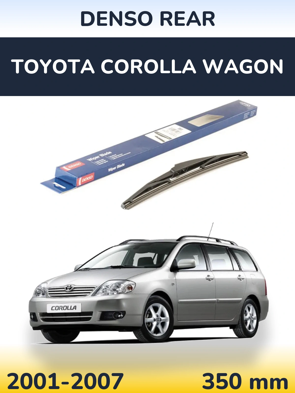 Rear wiper blade Denso Rear 350 mm for Toyota Corolla Wagon 2001-2007