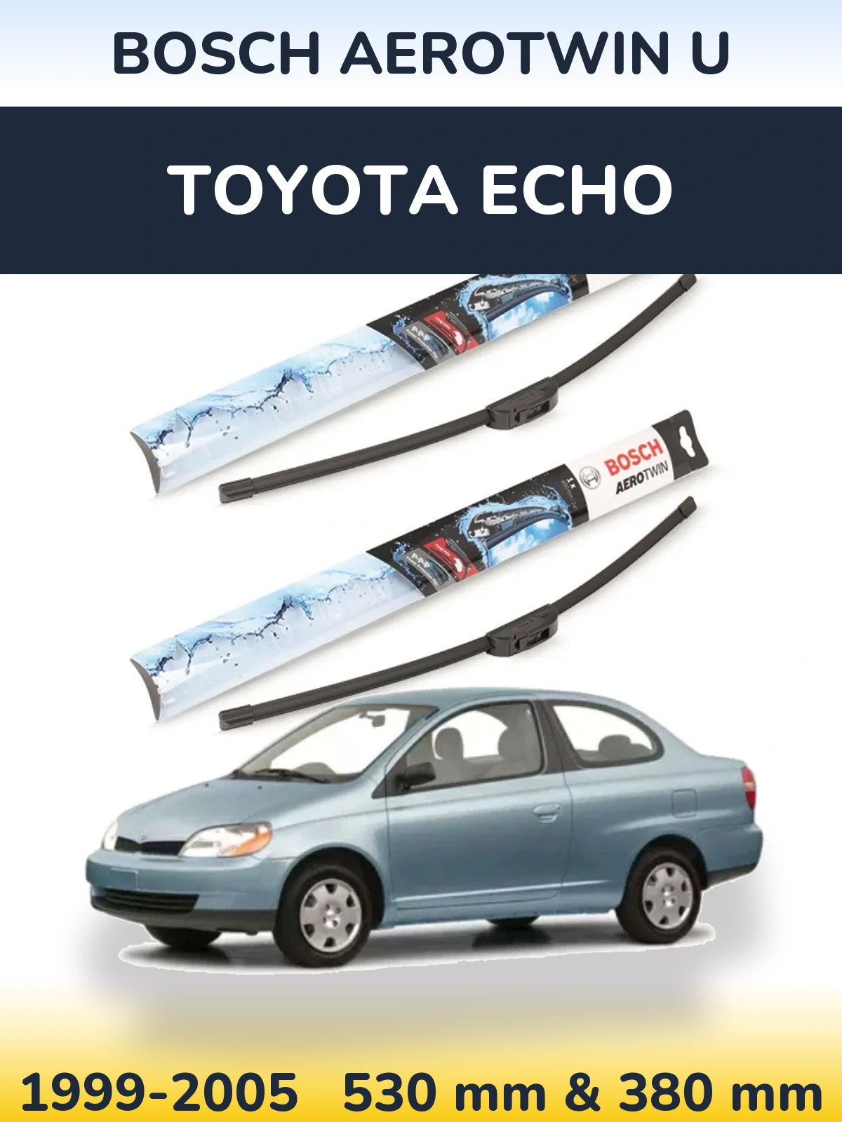 Torkarblad BOSCH AeroTwin U för Toyota Echo