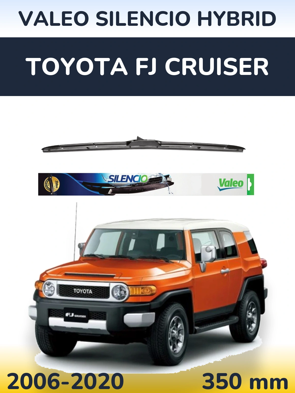Torkarblad Valeo Silencio Hybrid för Toyota FJ Cruiser