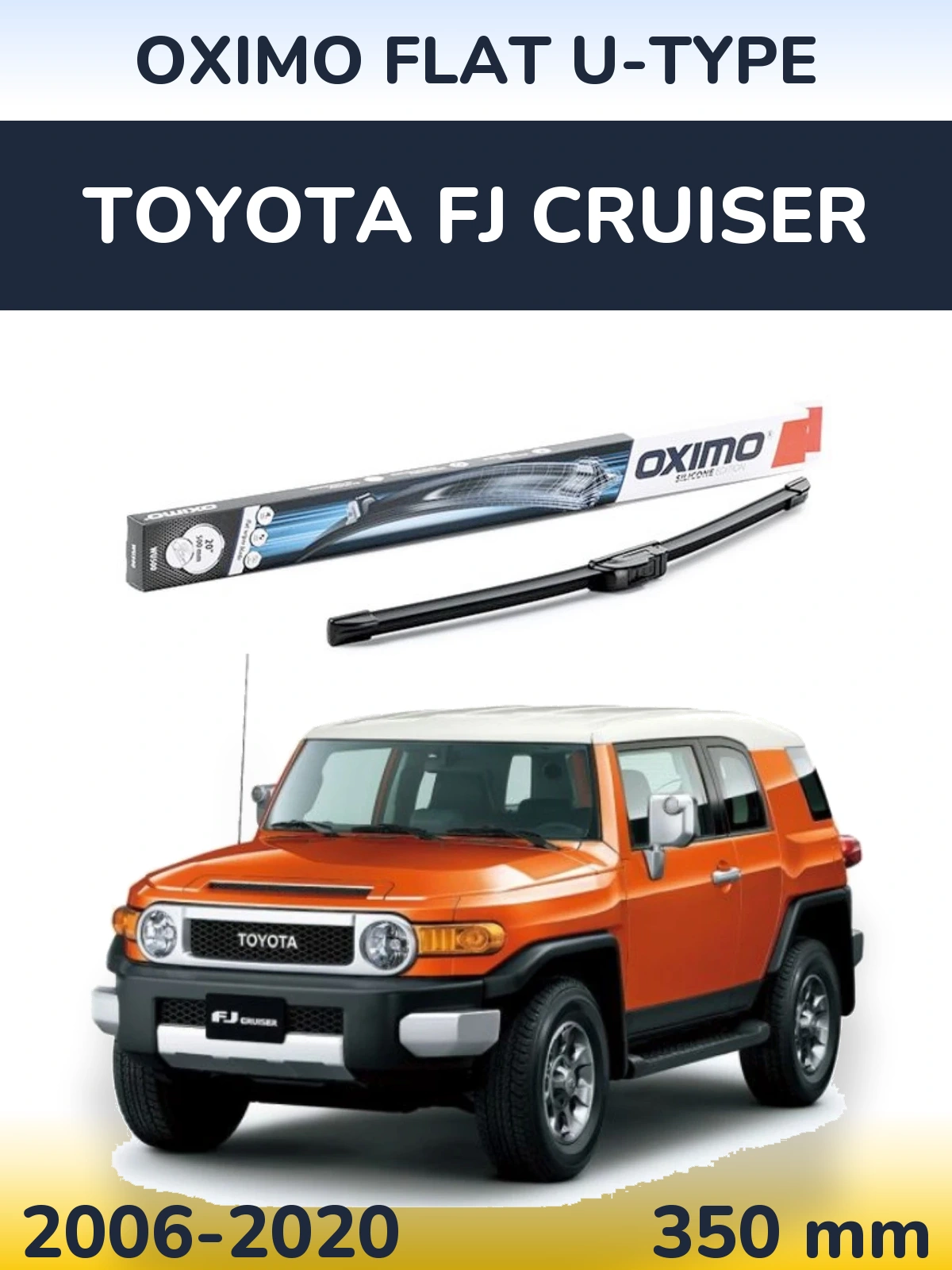 Torkarblad Oximo Flat U-type för Toyota FJ Cruiser