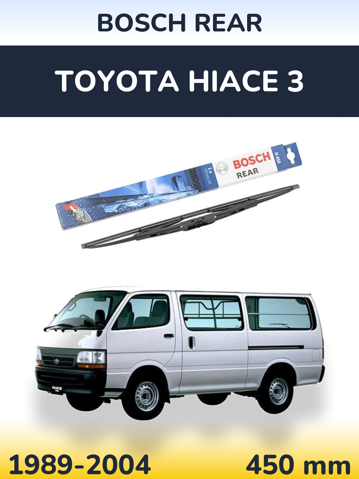Torkarblad BOSCH Rear för Toyota Hiace 3