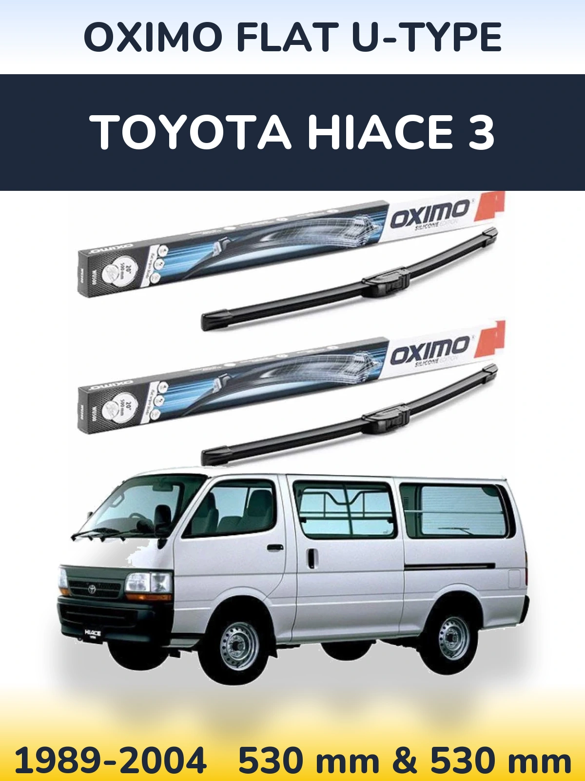 Torkarblad Oximo Flat U-type för Toyota Hiace 3