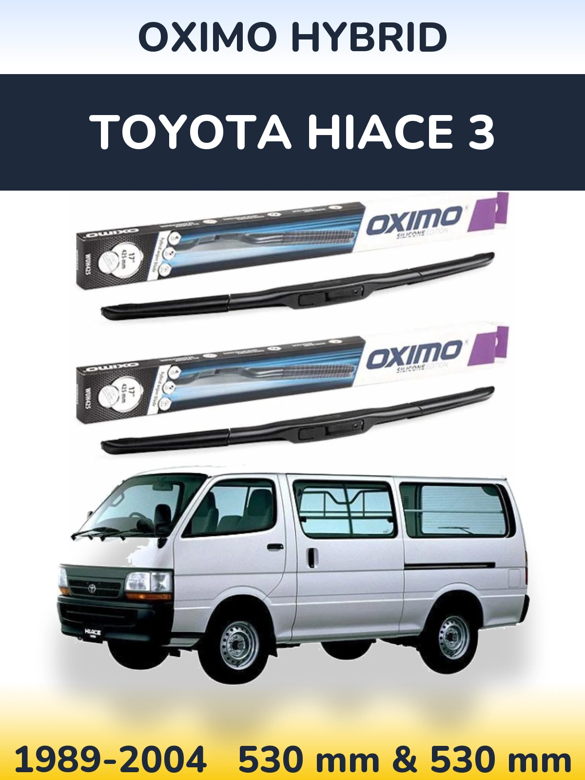 Torkarblad Oximo Hybrid för Toyota Hiace 3