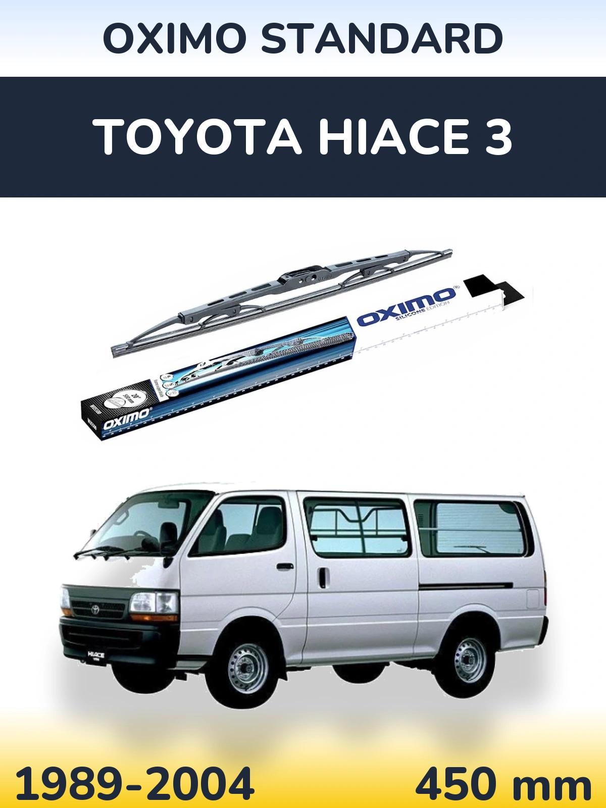 Torkarblad Oximo Standard för Toyota Hiace 3