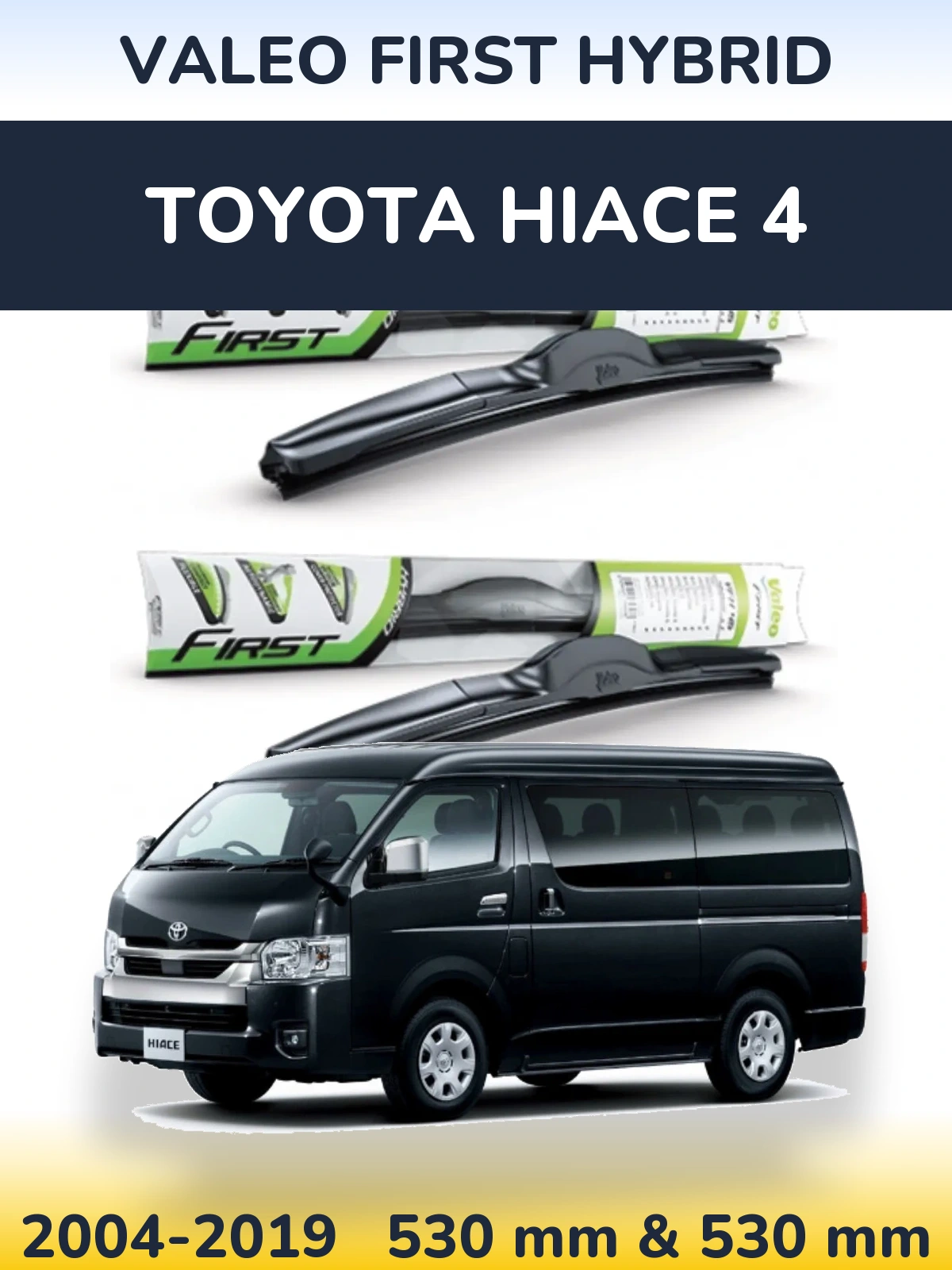 Torkarblad Valeo First Hybrid för Toyota Hiace 4