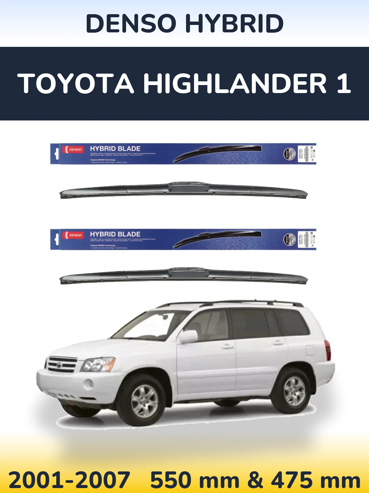 Torkarblad Denso Hybrid för Toyota Highlander 1