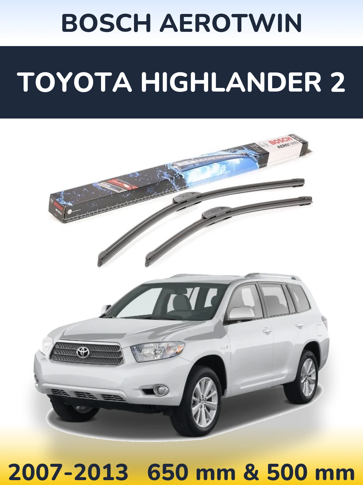 Torkarblad BOSCH AeroTwin för Toyota Highlander 2