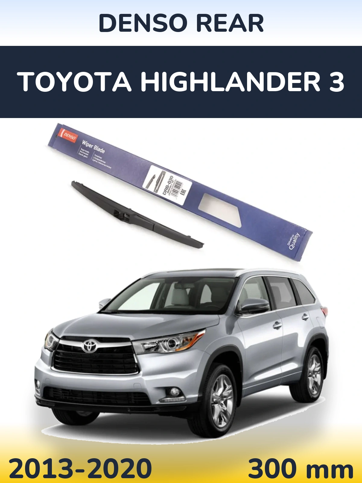 Torkarblad Denso Rear för Toyota Highlander 3