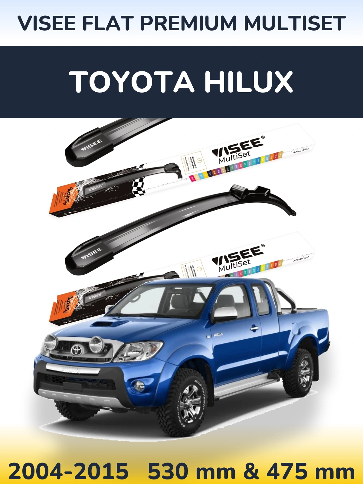 Комплект передніх щіток VISEE FLAT PREMIUM MultiSet 530 & 475 мм для Toyota Hilux 2004-2015