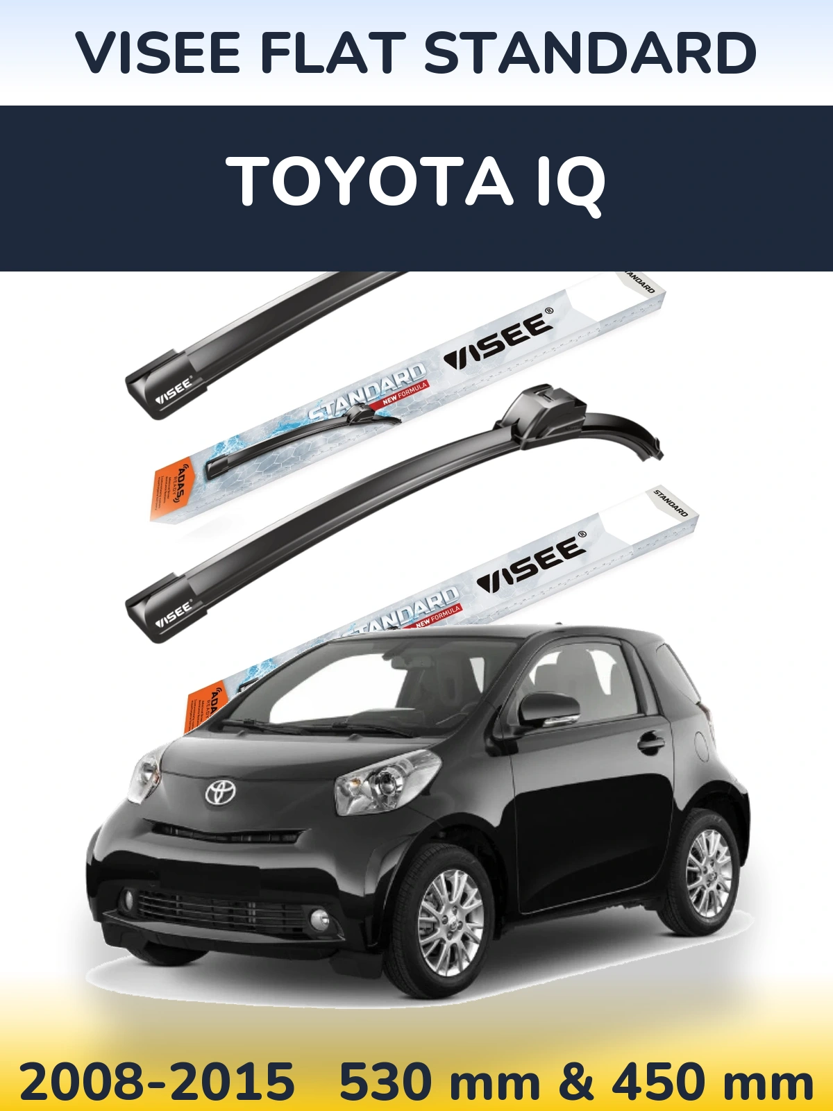 Комплект передних дворников VISEE FLAT STANDARD 530 & 450 мм для Toyota iQ 2008-2015