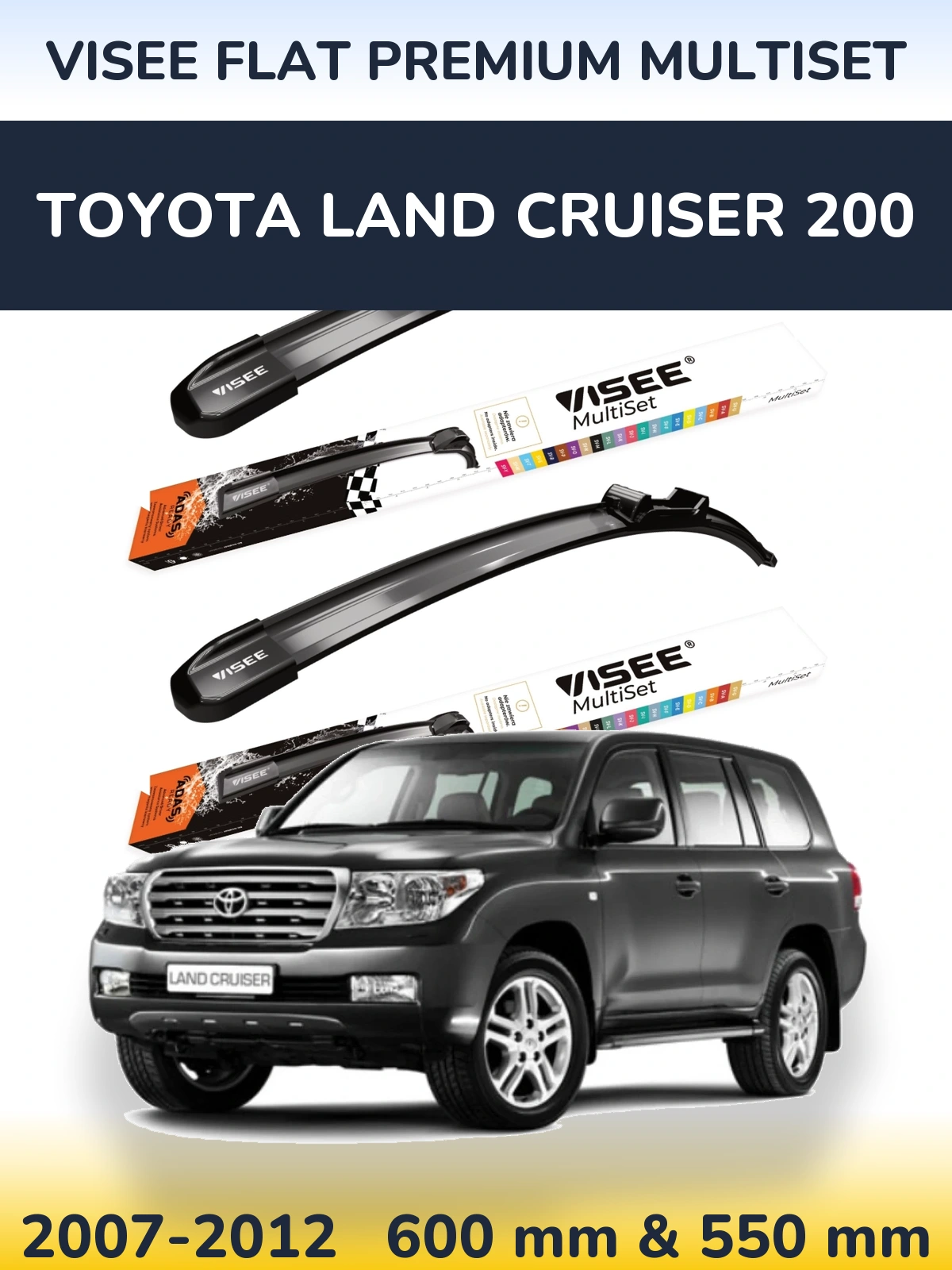 Front wiper blade set VISEE FLAT PREMIUM MultiSet 600 & 550 mm for Toyota Land Cruiser 200 2007-2012