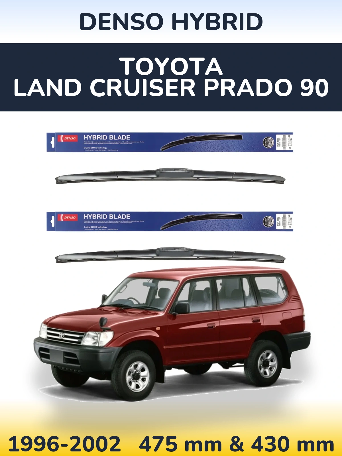 Torkarblad Denso Hybrid för Toyota Land Cruiser Prado 90