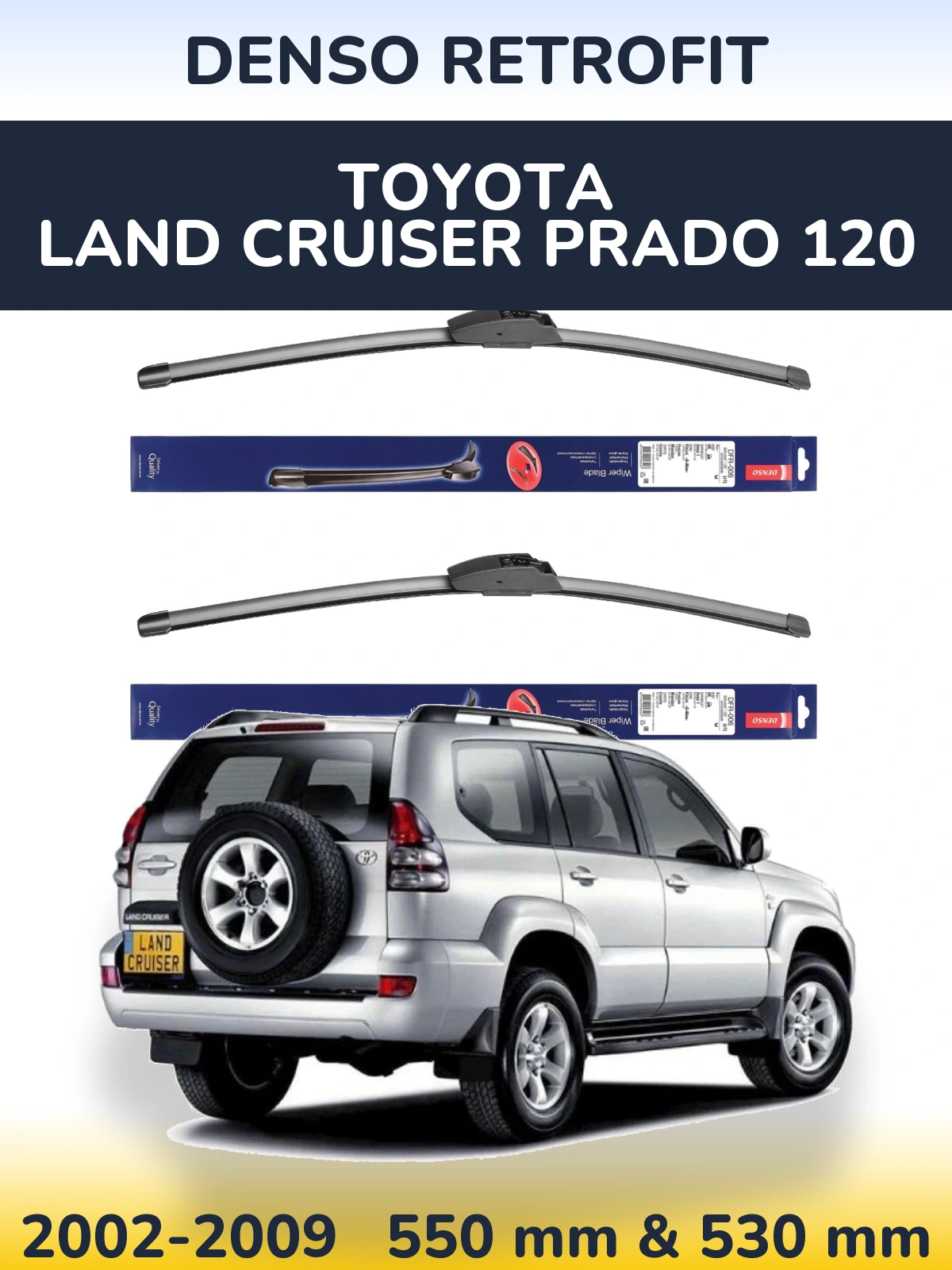 Комплект передних дворников Denso Retrofit 550 & 530 мм для Toyota Land Cruiser Prado 120 2002-2009