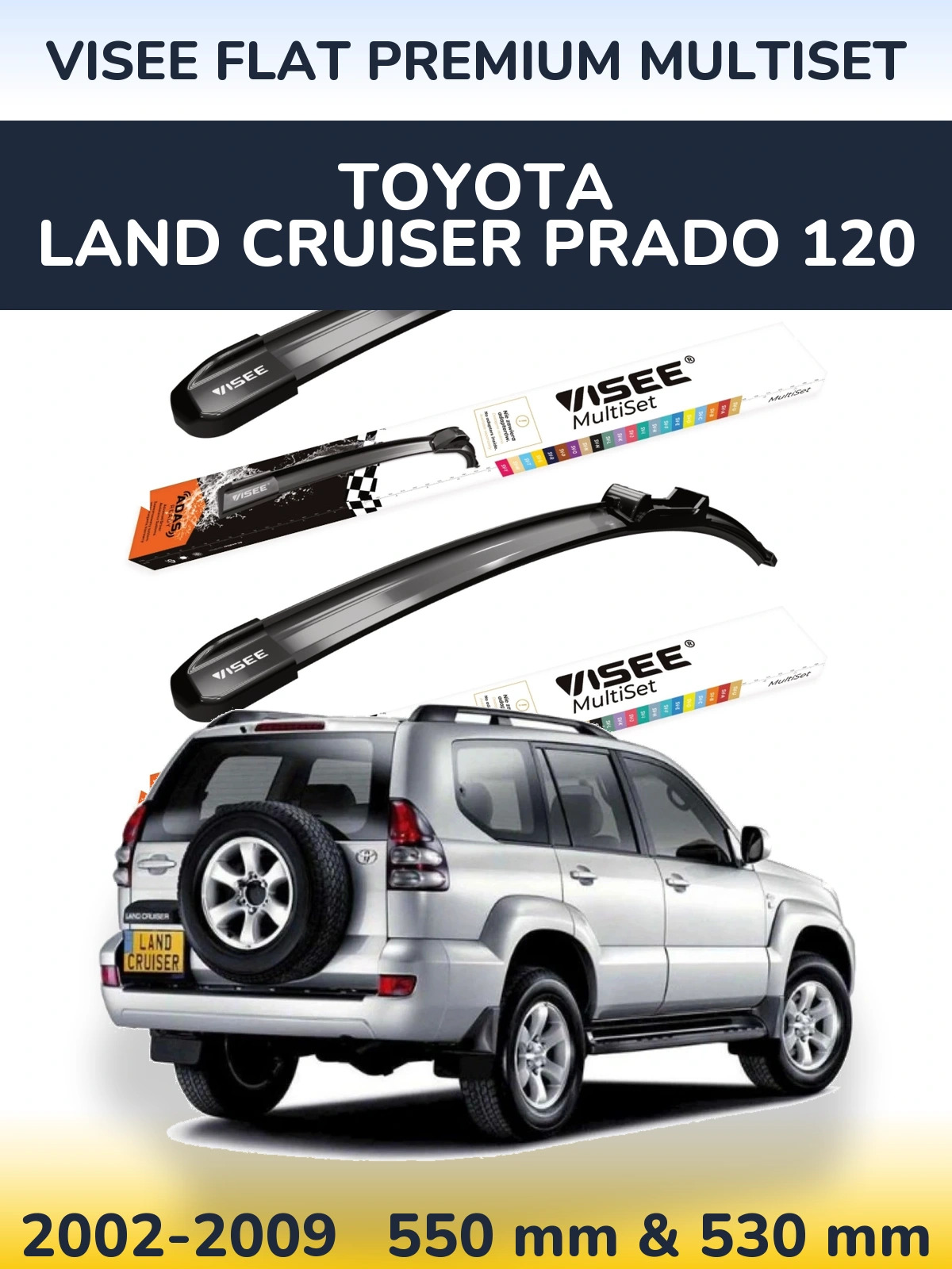 Torkarblad VISEE FLAT PREMIUM MultiSet för Toyota Land Cruiser Prado 120