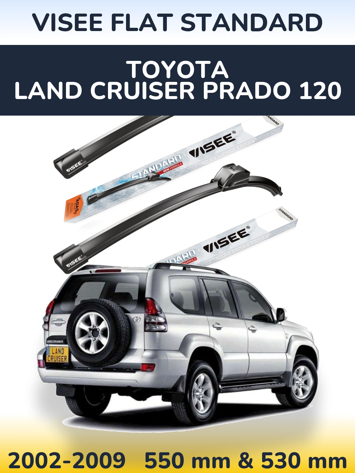 Torkarblad VISEE FLAT STANDARD för Toyota Land Cruiser Prado 120