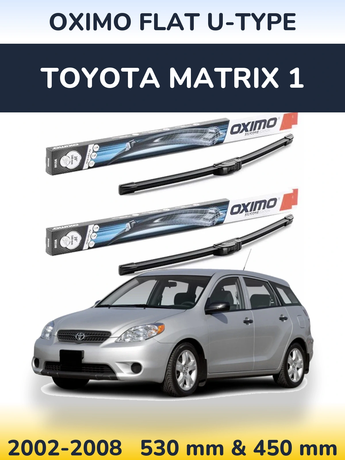 Torkarblad Oximo Flat U-type för Toyota Matrix 1