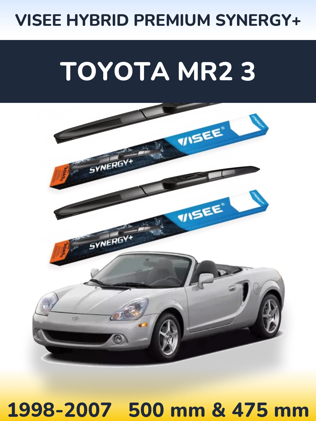 Комплект передніх щіток VISEE HYBRID PREMIUM SYNERGY+ 500 & 475 мм для Toyota MR2 3 1998-2007