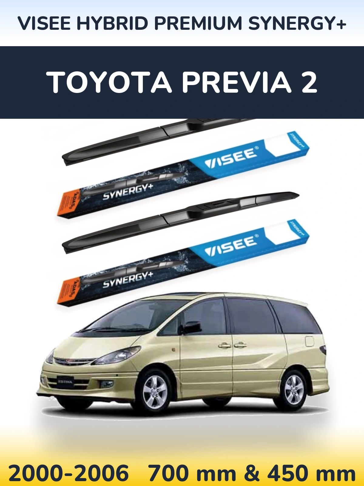 Torkarblad VISEE HYBRID PREMIUM SYNERGY+ för Toyota Previa 2