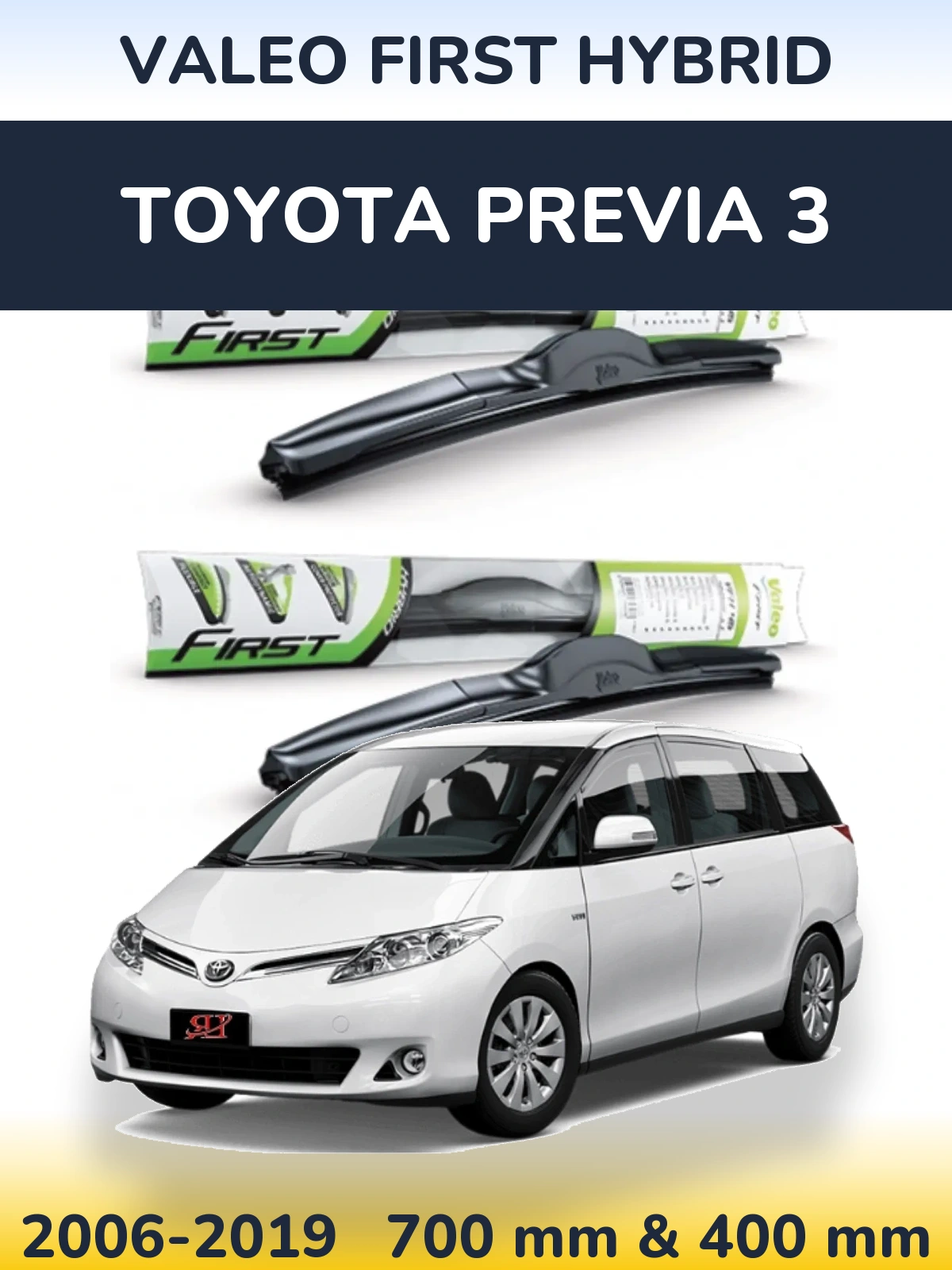 Front wiper blade set Valeo First Hybrid 700 & 400 mm for Toyota Previa 3 2006-2019
