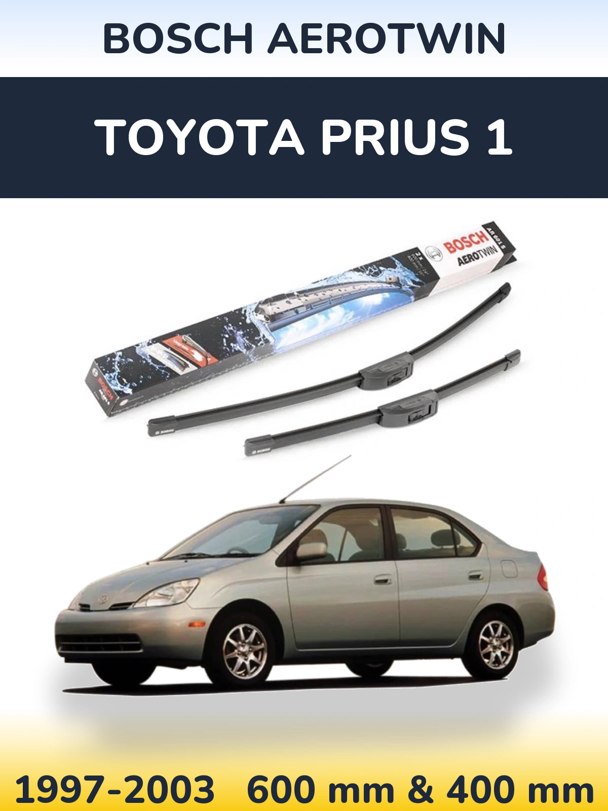 Torkarblad BOSCH AeroTwin för Toyota Prius 1