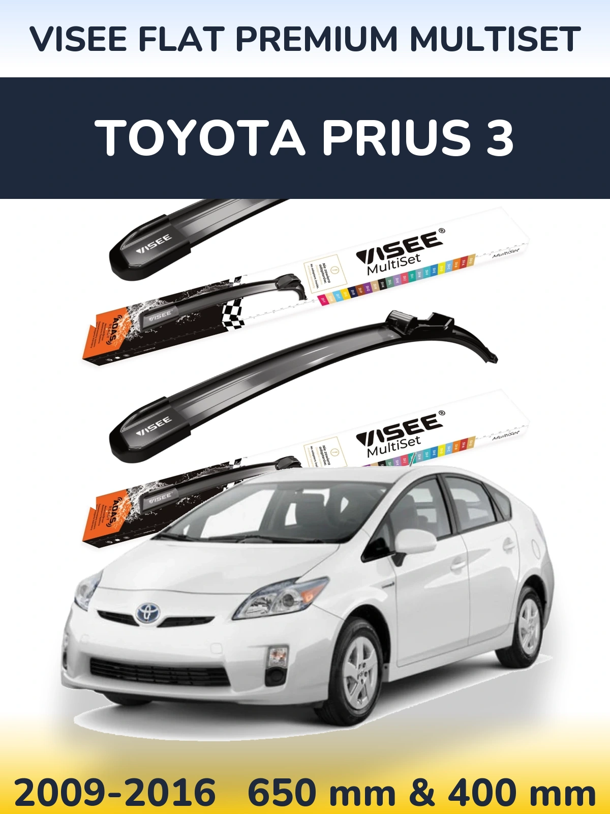 Комплект передніх щіток VISEE FLAT PREMIUM MultiSet 650 & 400 мм для Toyota Prius 3 2009-2016