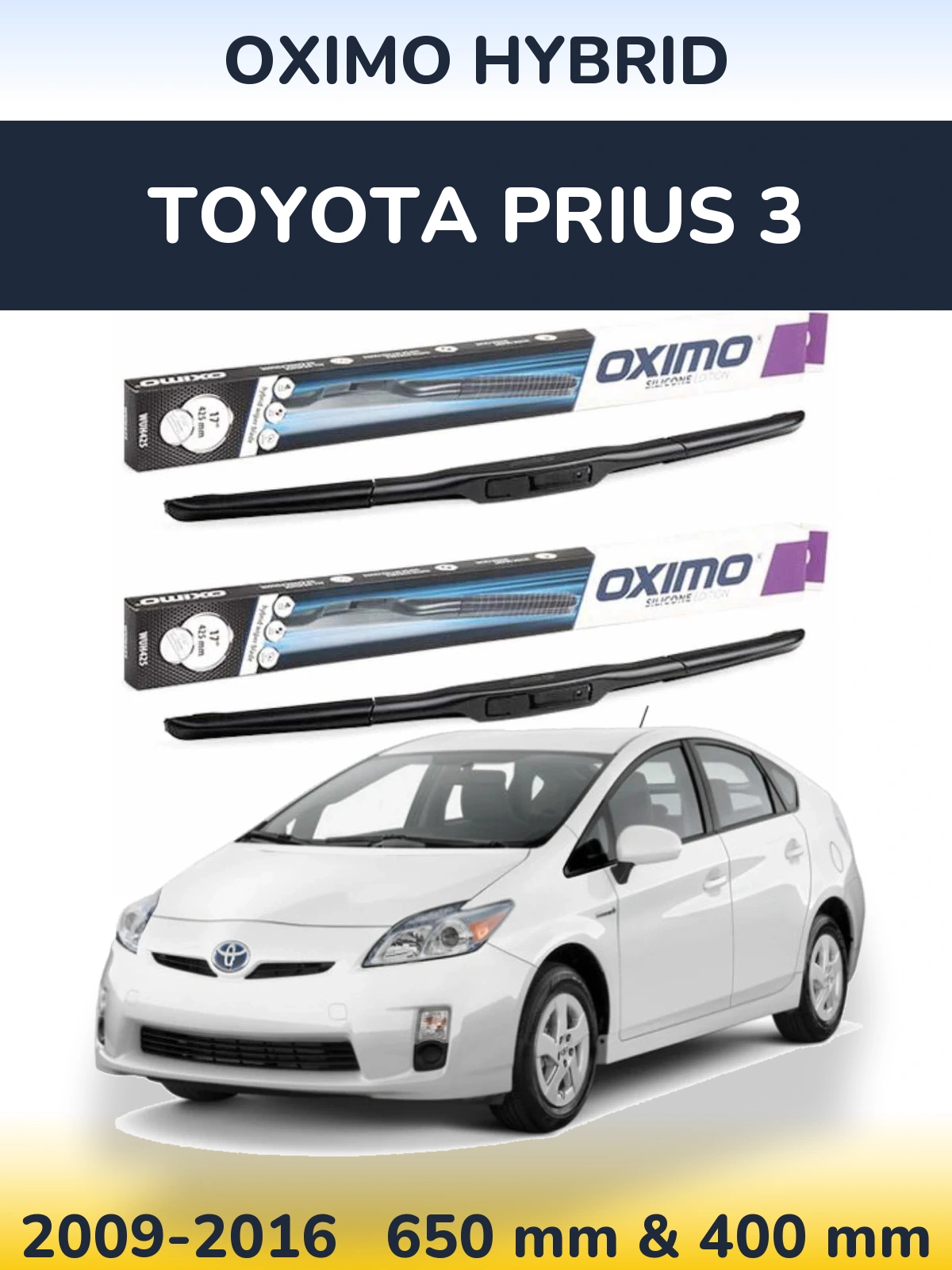 Torkarblad Oximo Hybrid för Toyota Prius 3