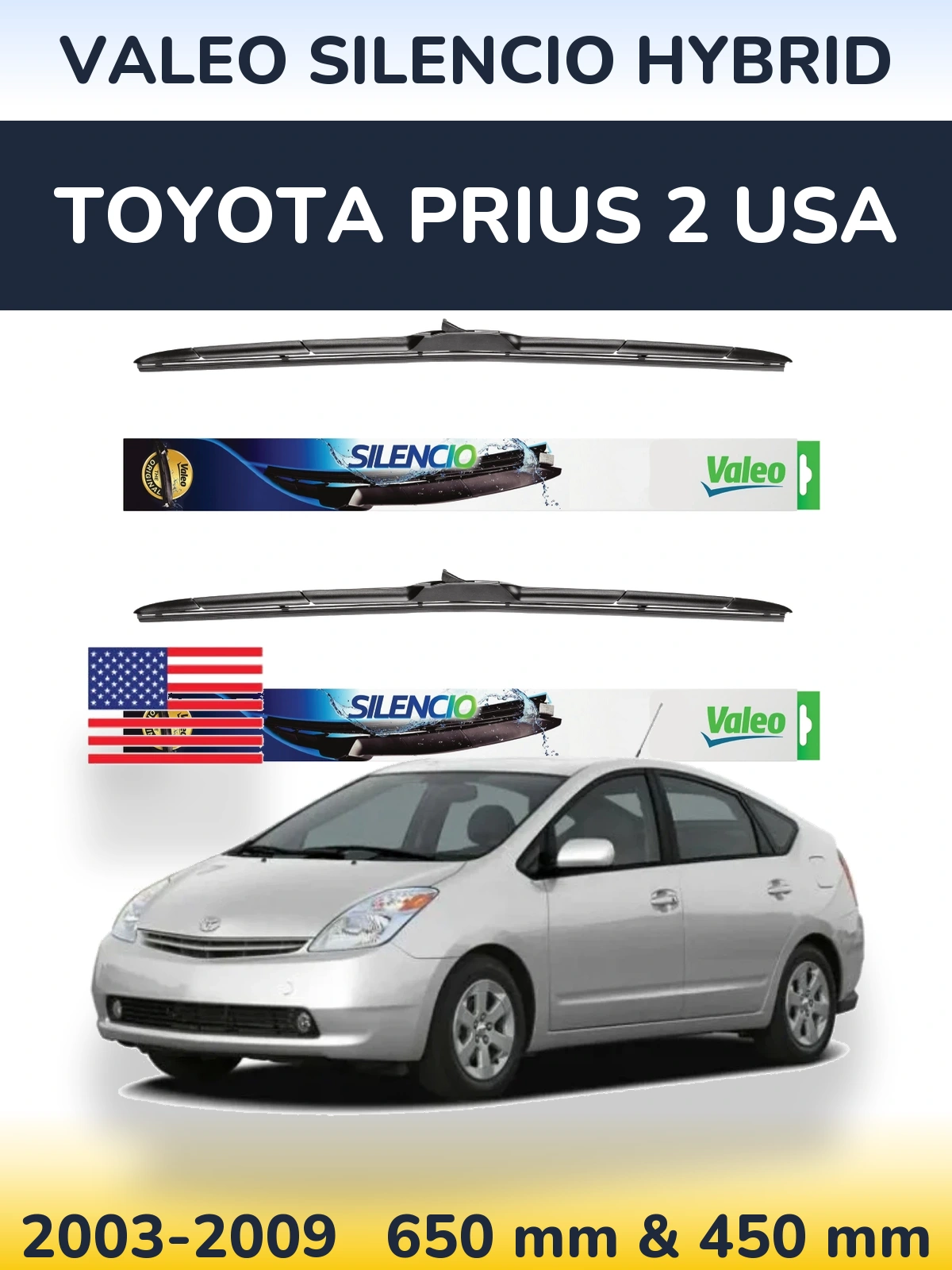 Torkarblad Valeo Silencio Hybrid för Toyota Prius 2 USA