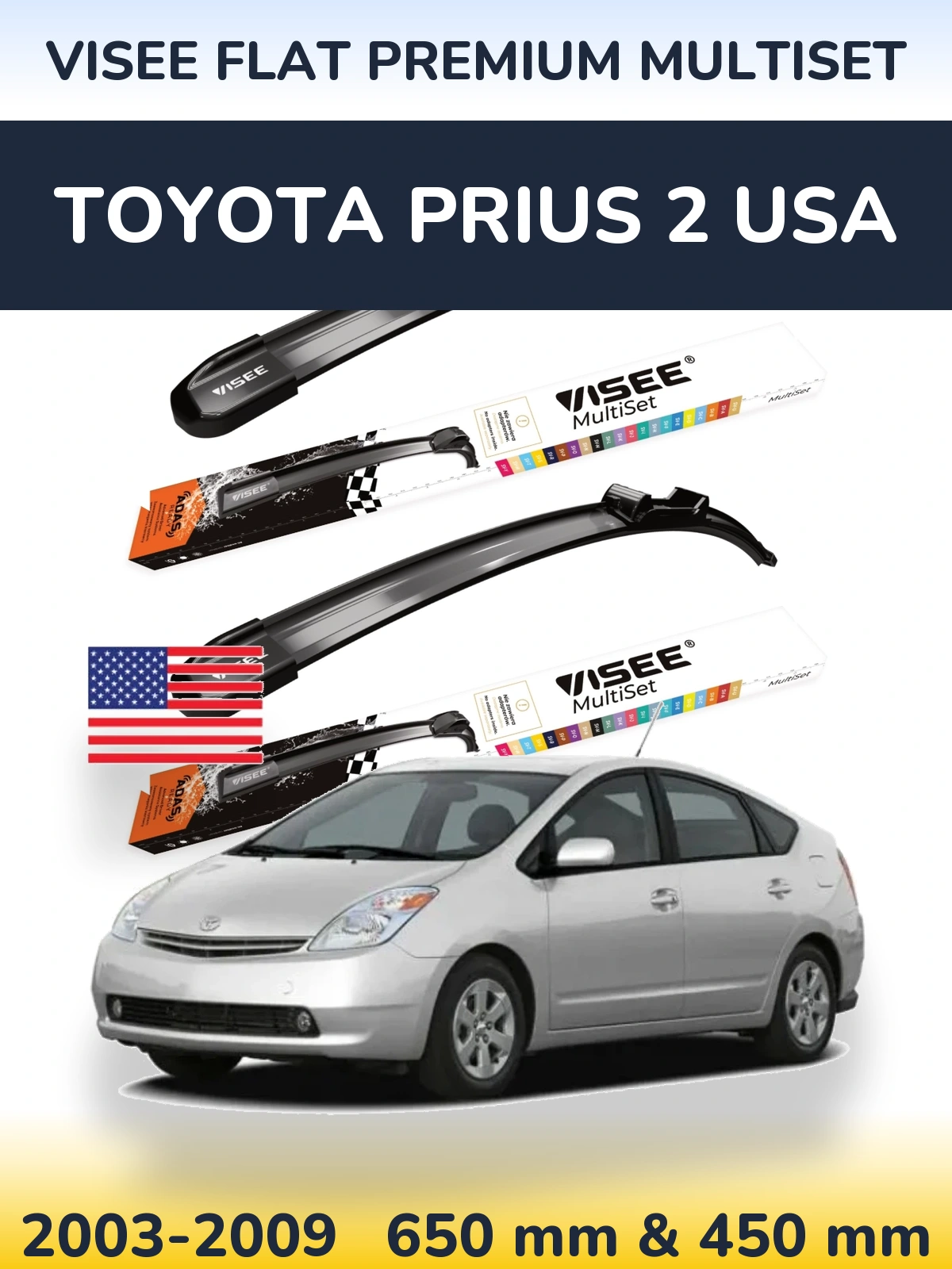 Torkarblad VISEE FLAT PREMIUM MultiSet för Toyota Prius 2 USA