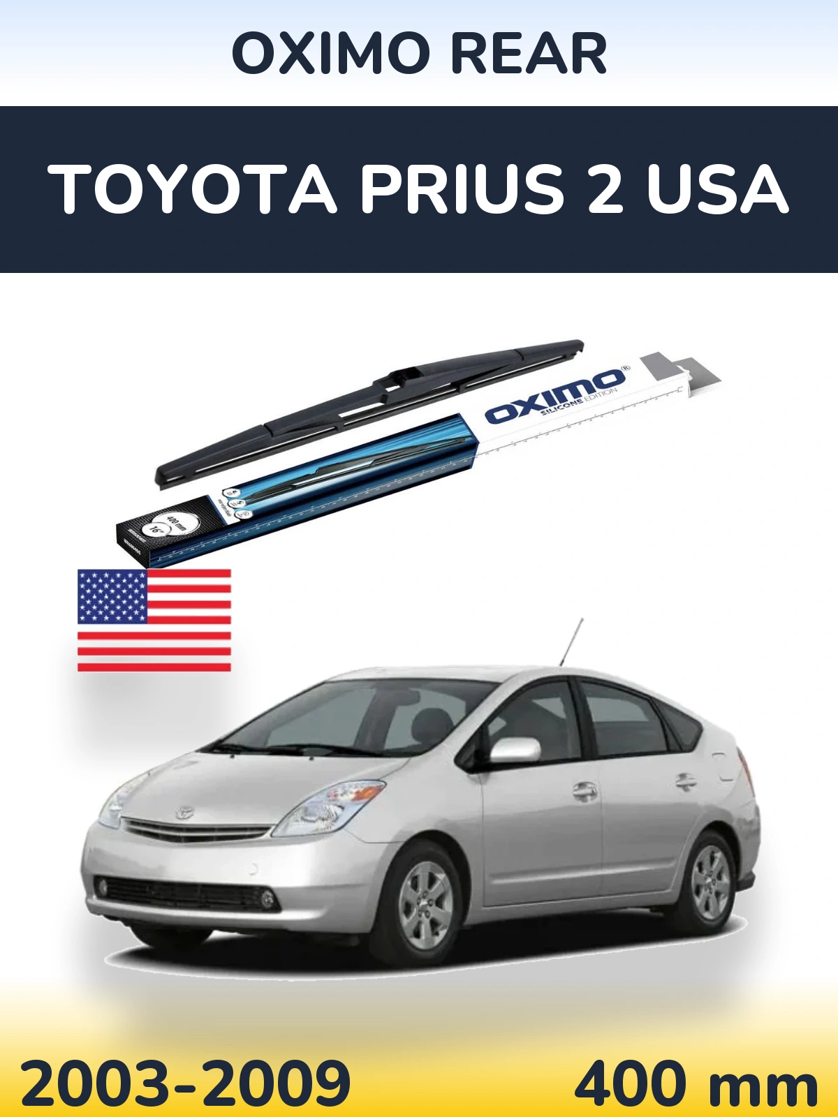 Torkarblad Oximo Rear för Toyota Prius 2 USA