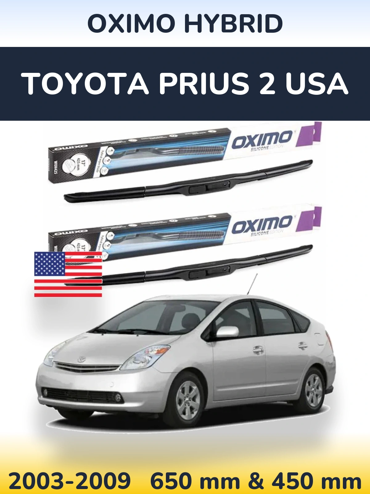Torkarblad Oximo Hybrid för Toyota Prius 2 USA