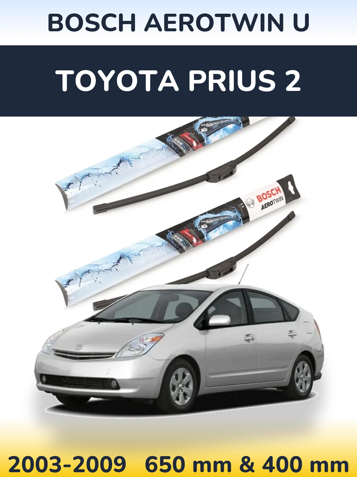 Комплект передних дворников BOSCH AeroTwin U 650 & 400 мм для Toyota Prius 2 2003-2009