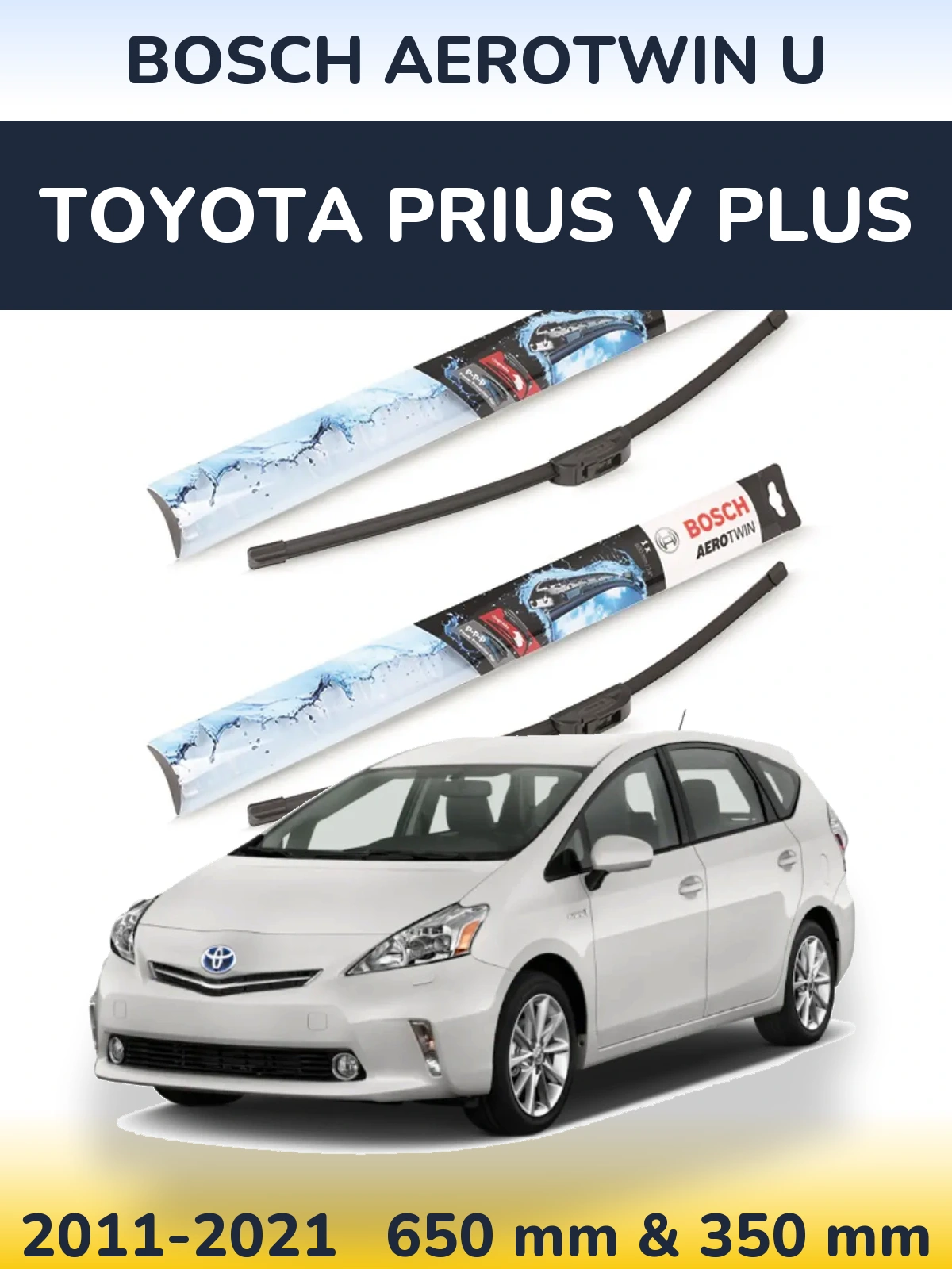 Torkarblad BOSCH AeroTwin U för Toyota Prius V Plus