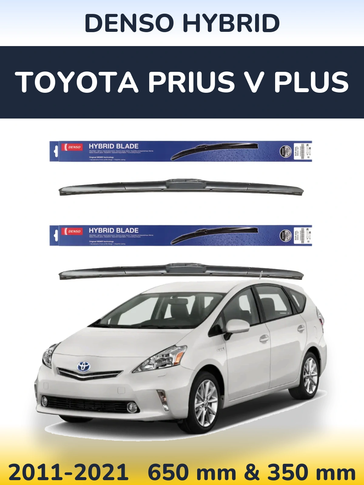 Torkarblad Denso Hybrid för Toyota Prius V Plus