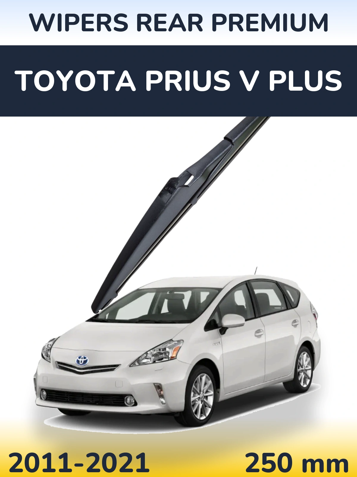 Rear wiper blade WIPERS REAR PREMIUM 250 mm for Toyota Prius V Plus 2011-2021