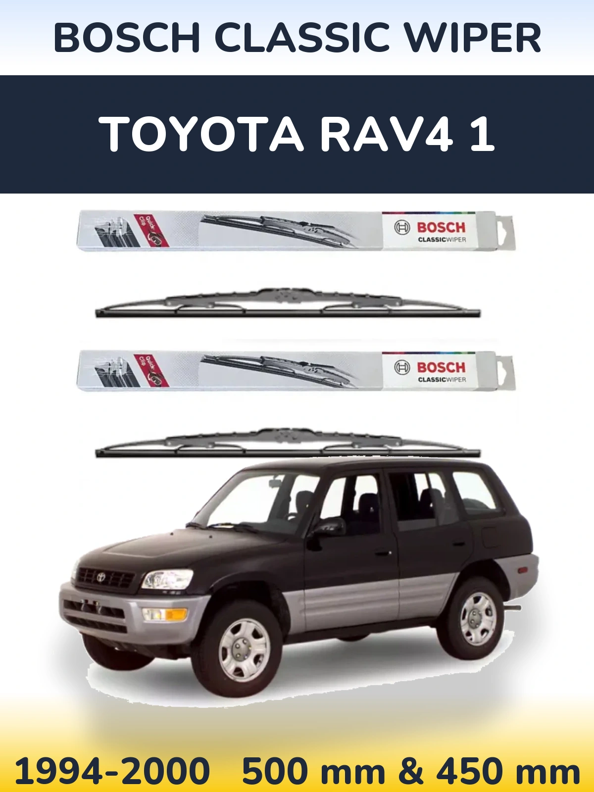 Torkarblad BOSCH Classic Wiper för Toyota RAV4 1
