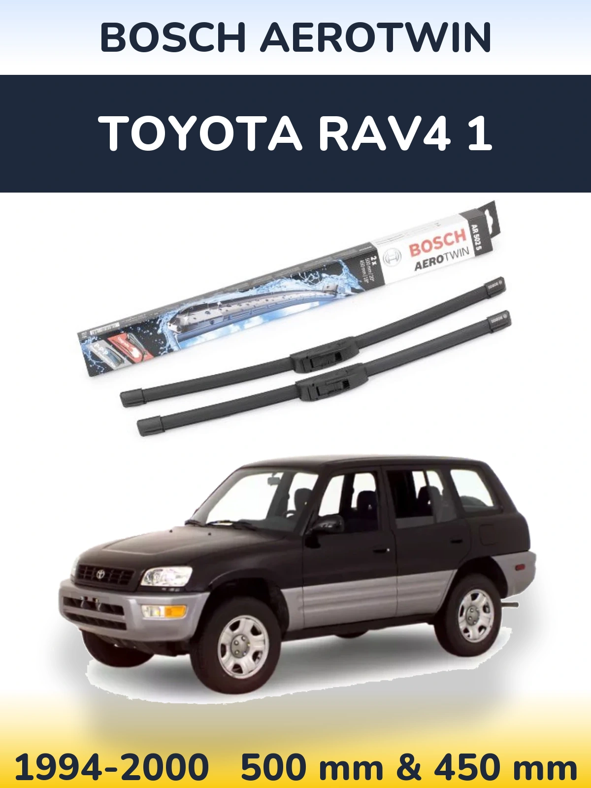 Torkarblad BOSCH AeroTwin för Toyota RAV4 1
