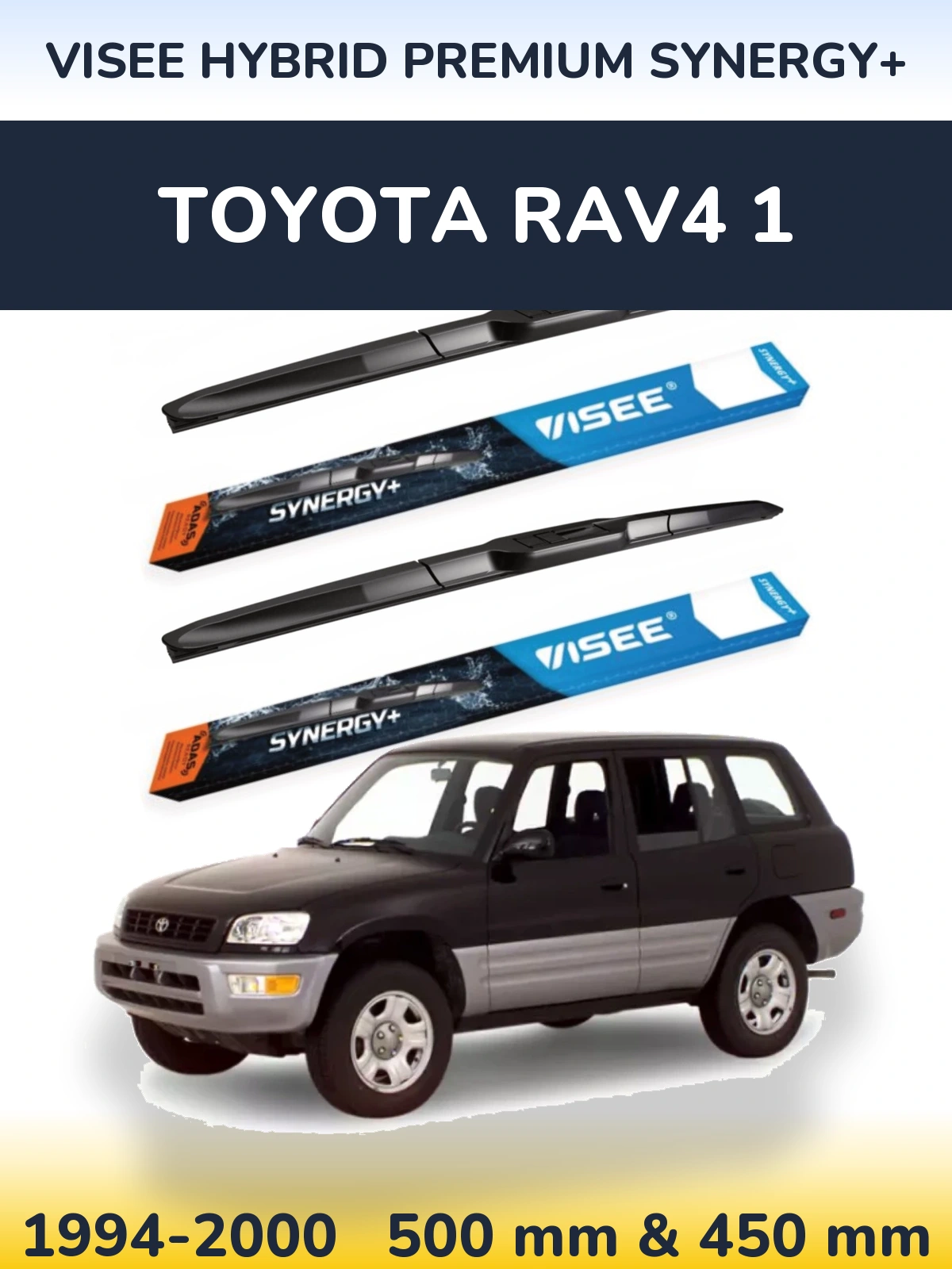 Front wiper blade set VISEE HYBRID PREMIUM SYNERGY+ 500 & 450 mm for Toyota RAV4 1 1994-2000