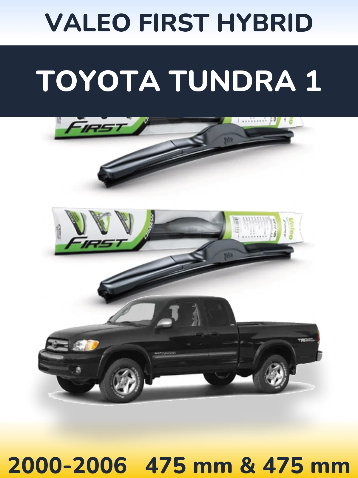 Torkarblad Valeo First Hybrid för Toyota Tundra 1