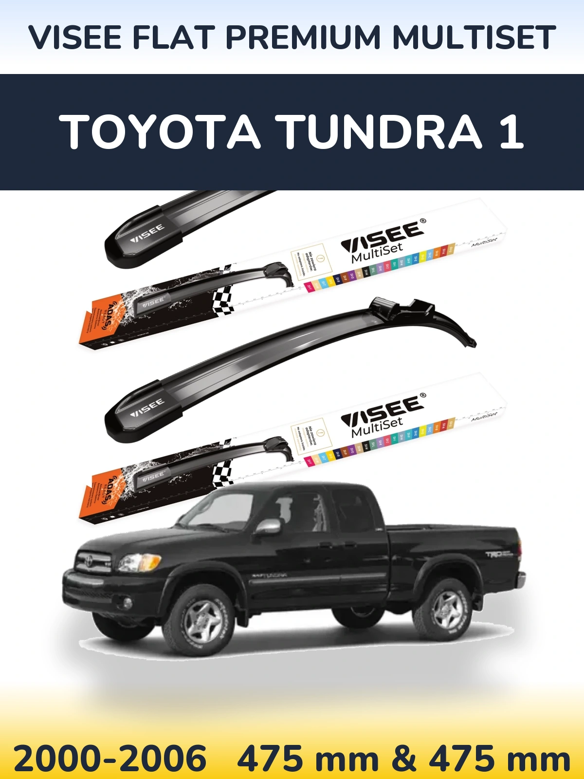 Torkarblad VISEE FLAT PREMIUM MultiSet för Toyota Tundra 1