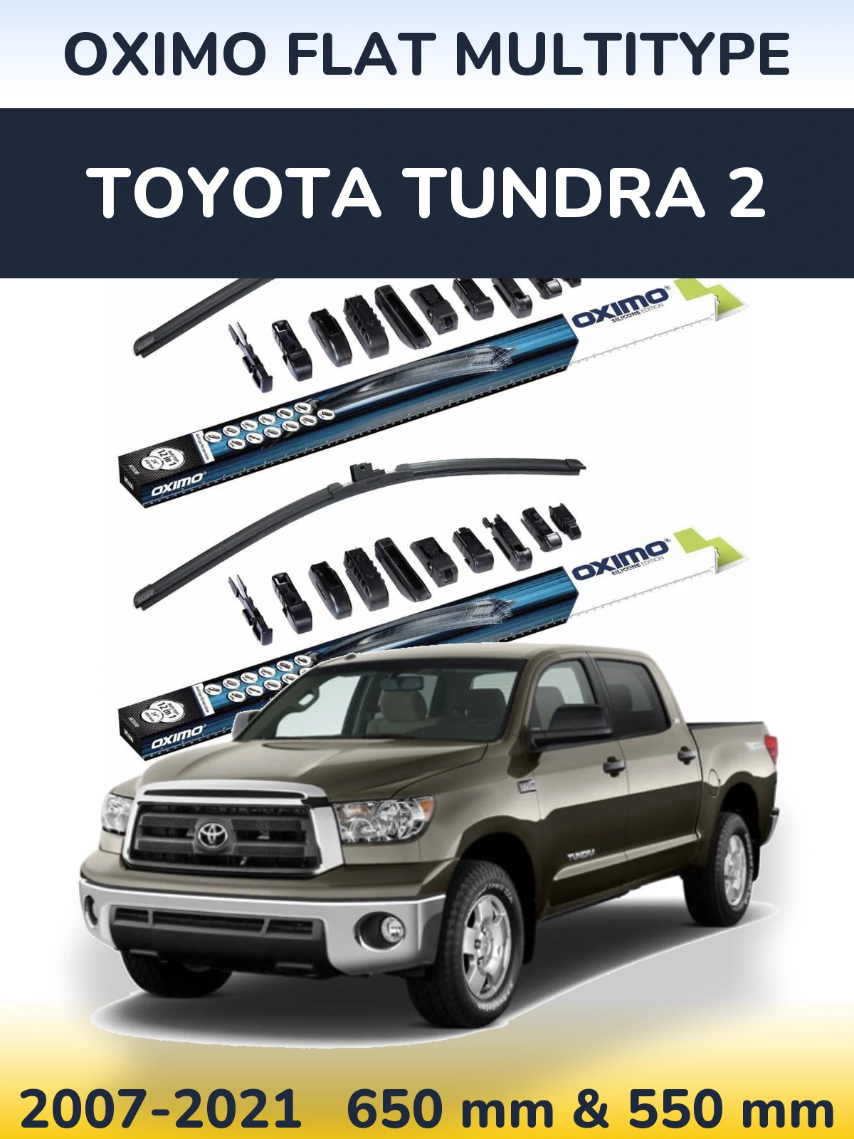 Torkarblad Oximo Flat MultiType för Toyota Tundra 2