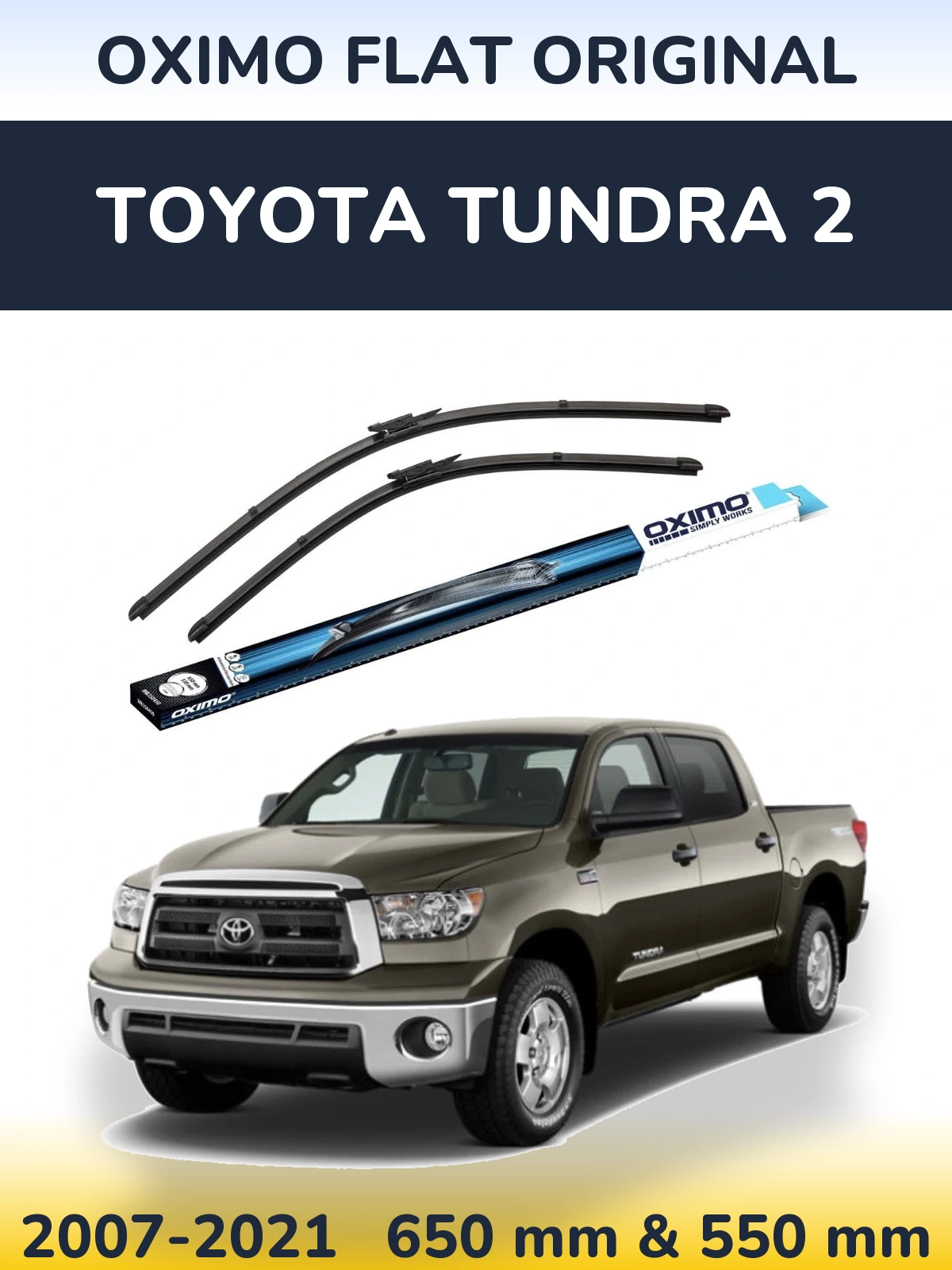 Torkarblad Oximo Flat Original för Toyota Tundra 2
