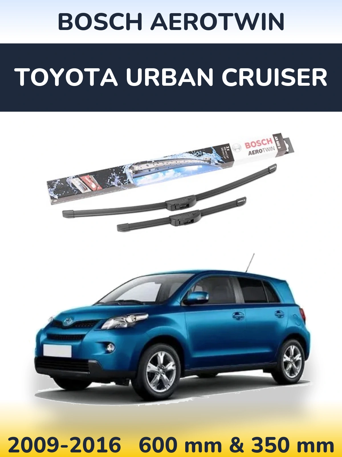 Torkarblad BOSCH AeroTwin för Toyota Urban Cruiser