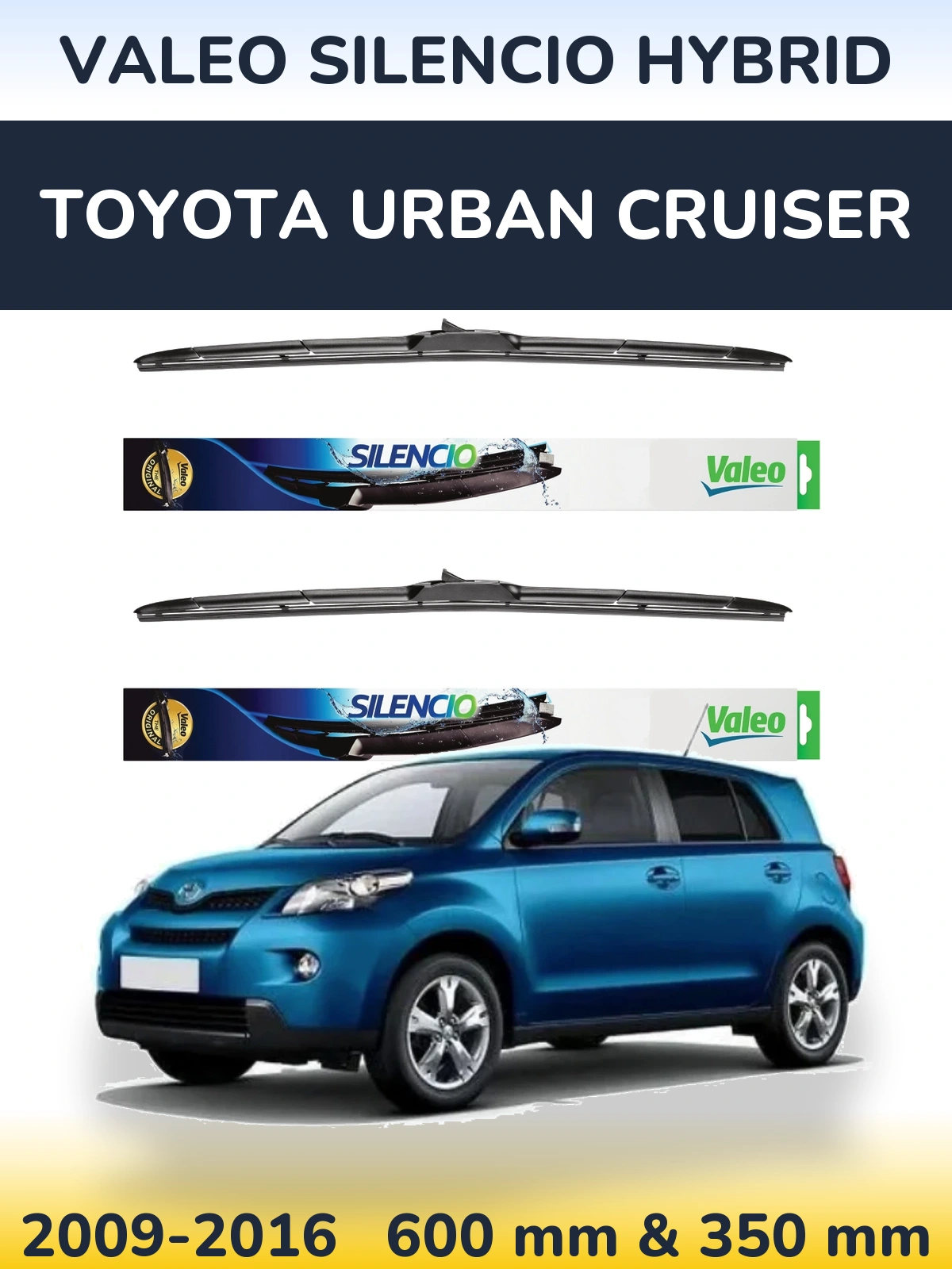 Torkarblad Valeo Silencio Hybrid för Toyota Urban Cruiser
