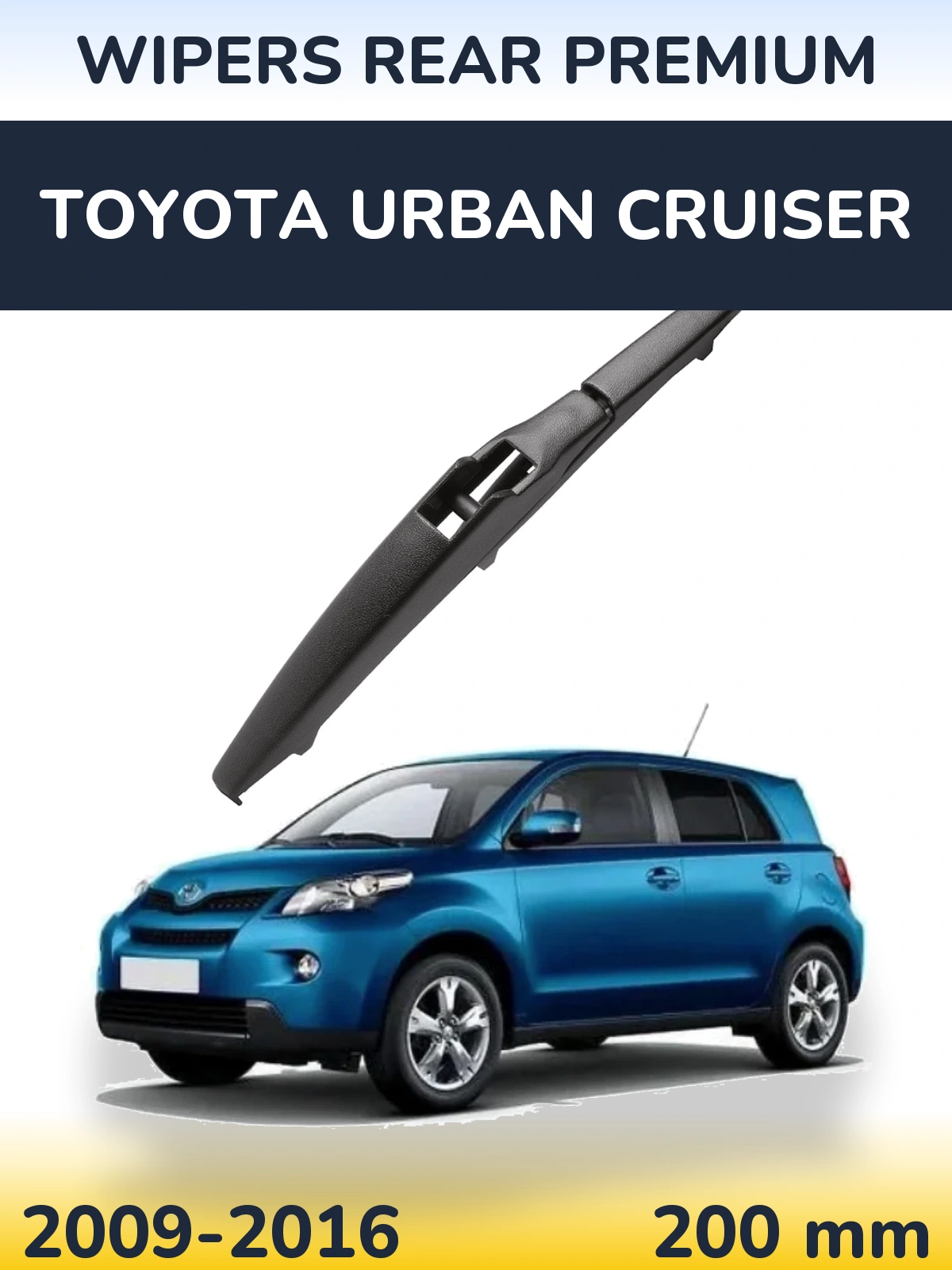 Задня щітка WIPERS REAR PREMIUM 200 мм для Toyota Urban Cruiser 2009-2016