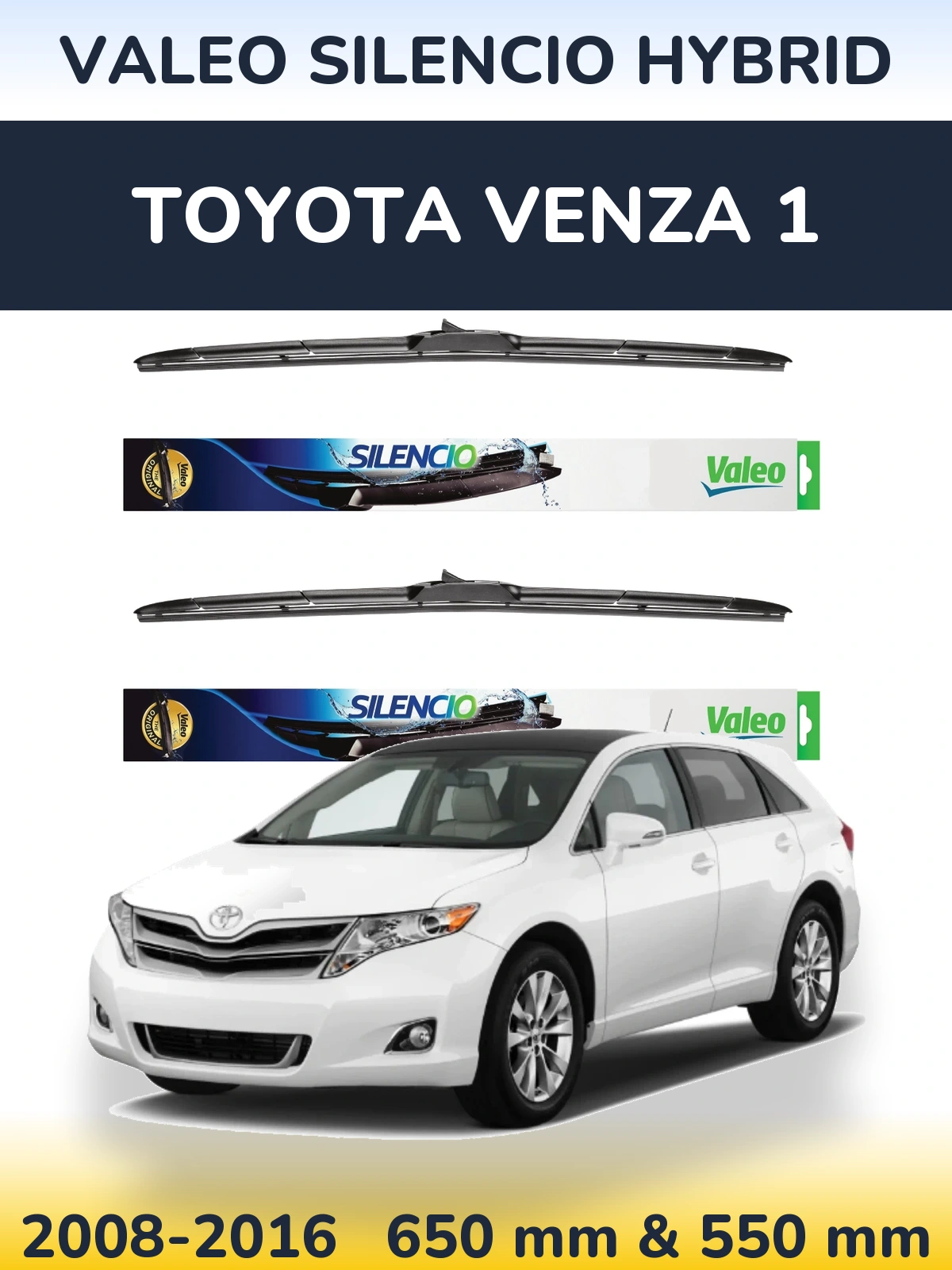 Front wiper blade set Valeo Silencio Hybrid 650 & 550 mm for Toyota Venza 1 2008-2016