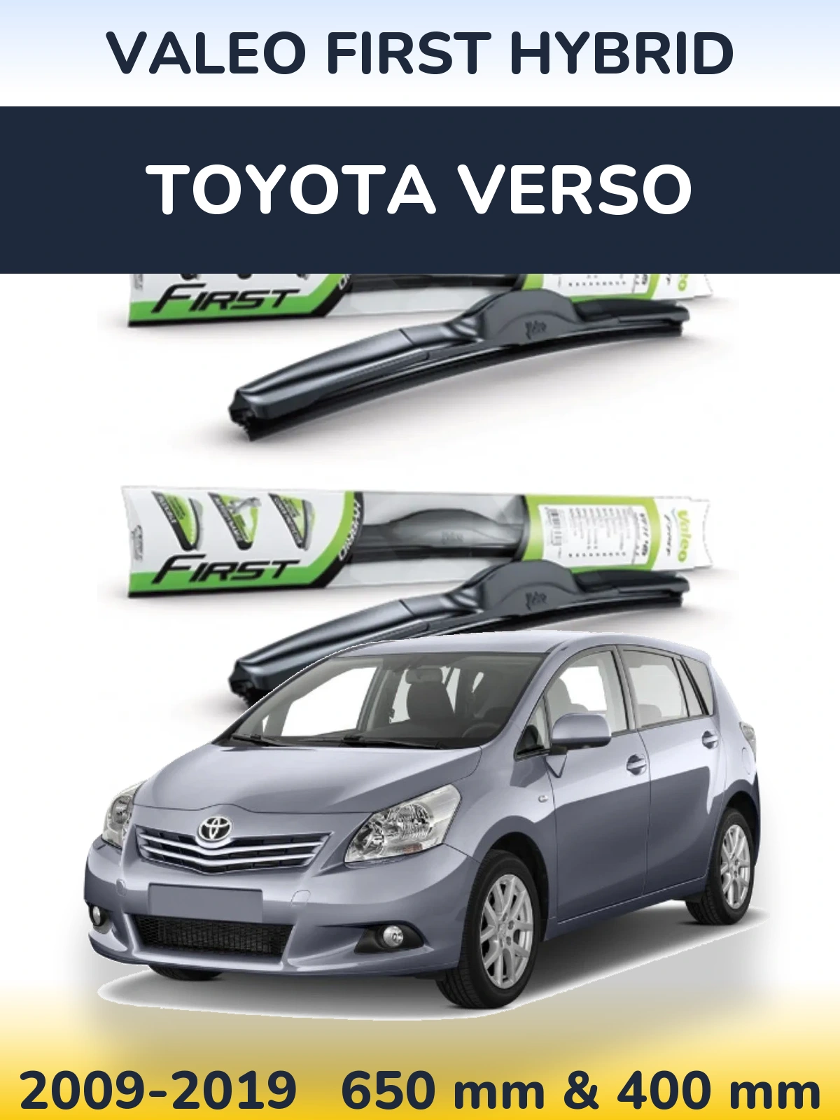 Комплект передних дворников Valeo First Hybrid 650 & 400 мм для Toyota Verso 2009-2019